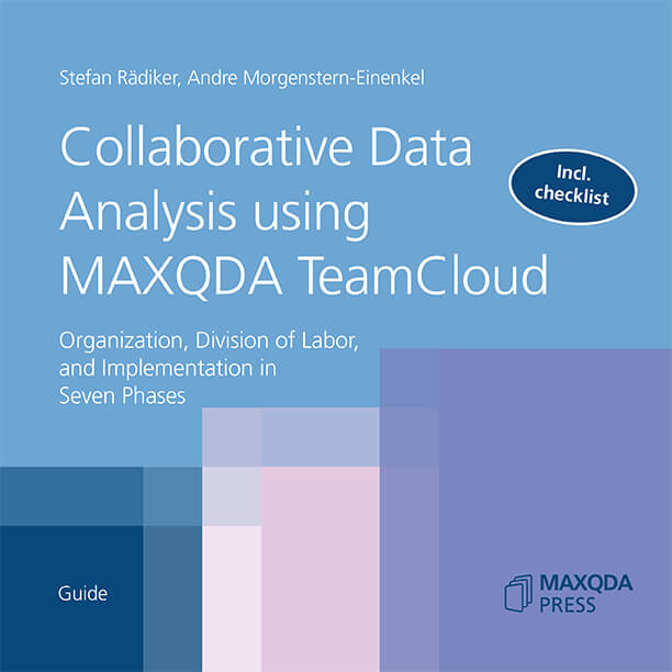 Collaborative Data Analysis Using MAXQDA TeamCloud - MAXQDA Press ...